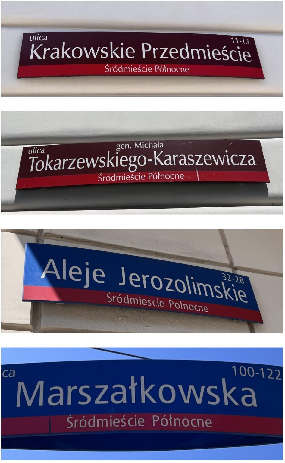 Me: Polish is not that difficult. You should learn. Street names in the center: