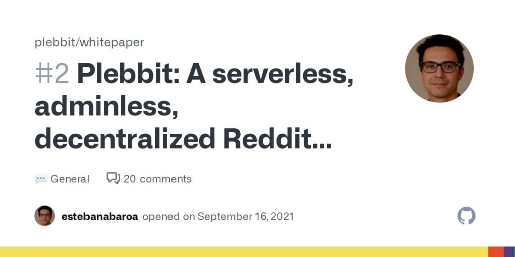 Plebbit: A serverless, adminless, decentralized Reddit alternative Plebbit: A serverless, adminless, decentralized Reddit alternative