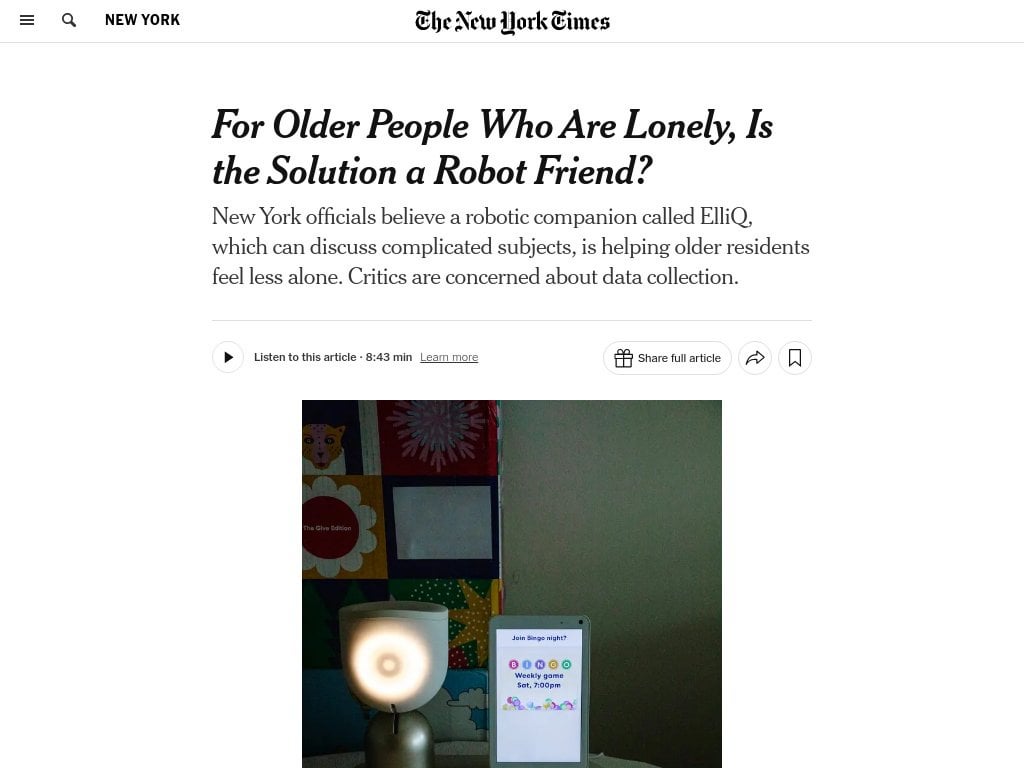 For Older People Who Are Lonely, Is the Solution a Robot Friend? New York officials believe a robotic companion called ElliQ, which can discuss complicated subjects, is helping older residents feel less alone. Critics are concerned about data collection.