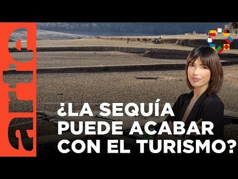 Drought could sink tourism | ARTE Europa
