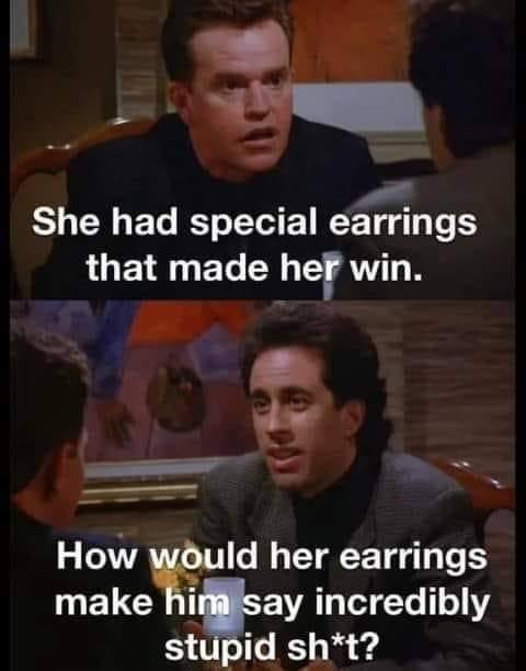 Ah yes, earrings.