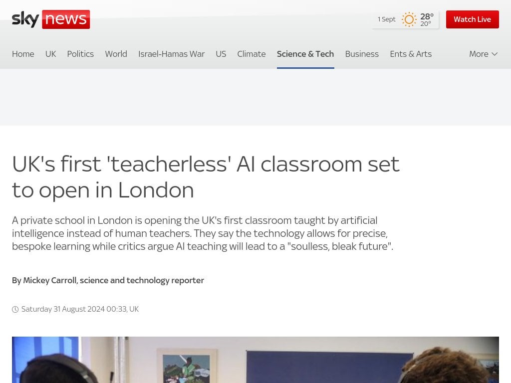 A class of 20 pupils at a $35,000 per year private London school won't have a human teacher this year. They'll just be taught by AI.