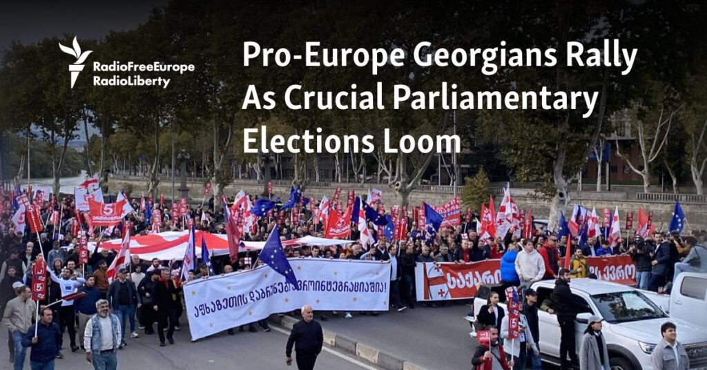 Massive Pro-Europe Rally Held In Georgia Ahead Of Key Parliamentary Vote