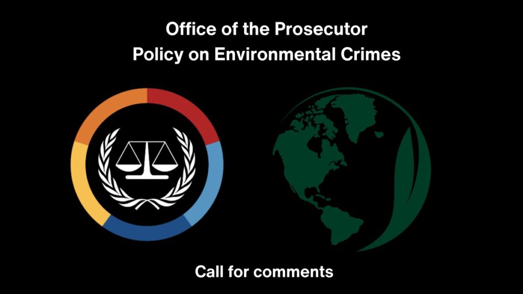 The OTP's New Policy on Environmental Crimes