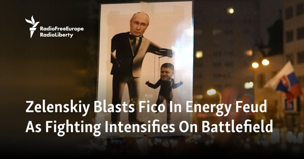 Zelenskiy Blasts Fico In Energy Feud As Fighting Intensifies On Battlefield