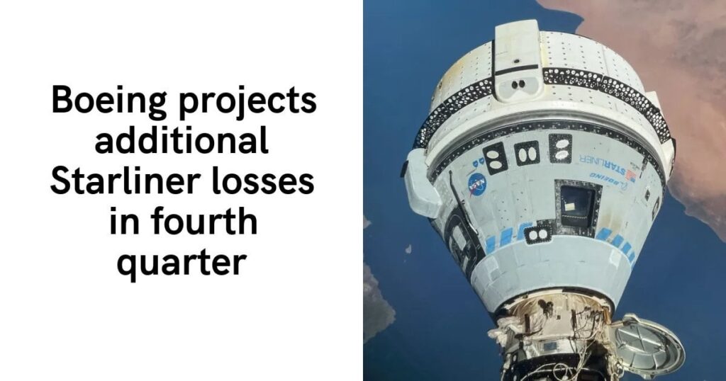 Boeing projects additional Starliner losses in fourth quarter