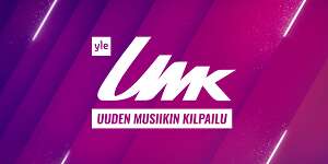 Finland: UMK Uuden Musiikin Kilpailu Finland: UMK Uuden Musiikin Kilpailu
