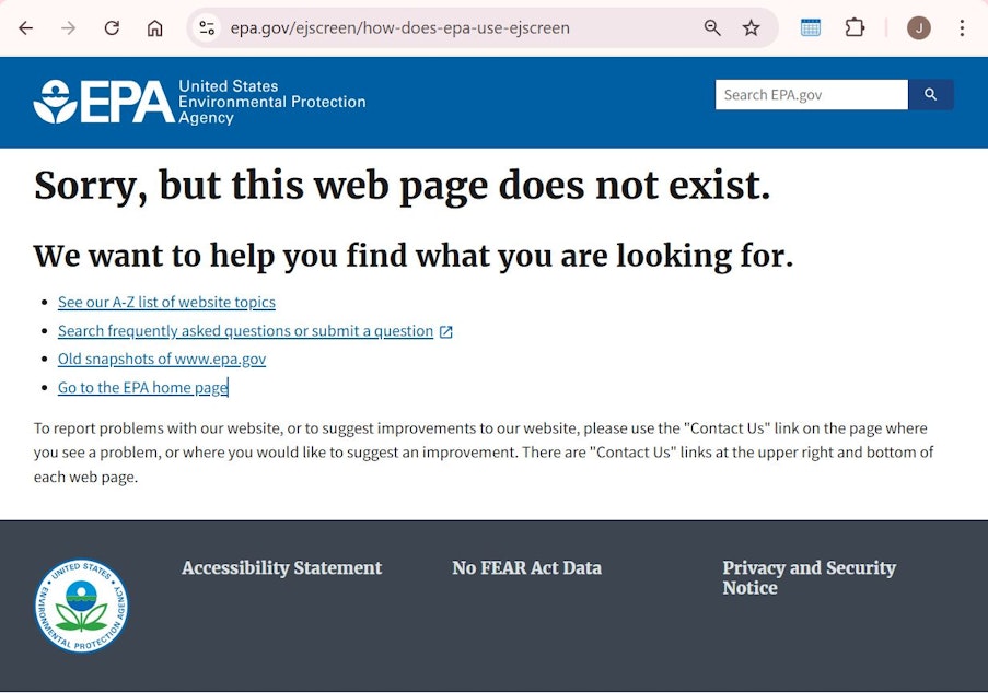 caption: As of Feb. 12, 2025, the Environmental Protection Agency had removed webpages about its EJSCREEN tool, used to identify high-priority "environmental justice" communities.