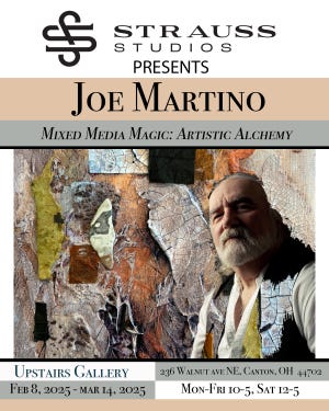 Mixed-media artist Joe Martino will open a solo exhibition Saturday at Strauss Studios in downtown Canton.