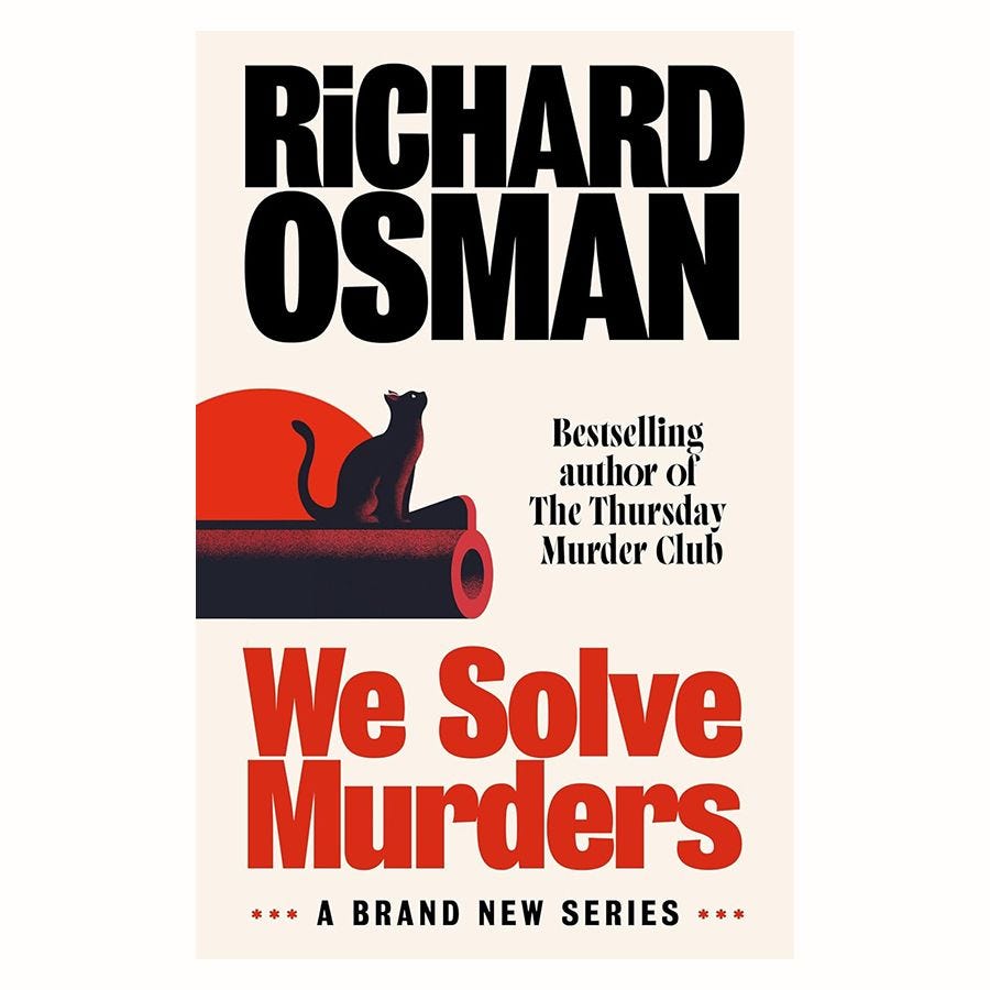 Richard Osman: We Solve Murders Richard Osman: We Solve Murders