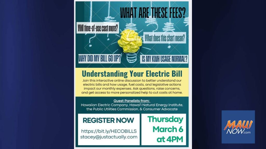 Upcountry Energy Resilience Project hosts discussion: ‘Understanding Your Electric Bill’ : Maui Now
