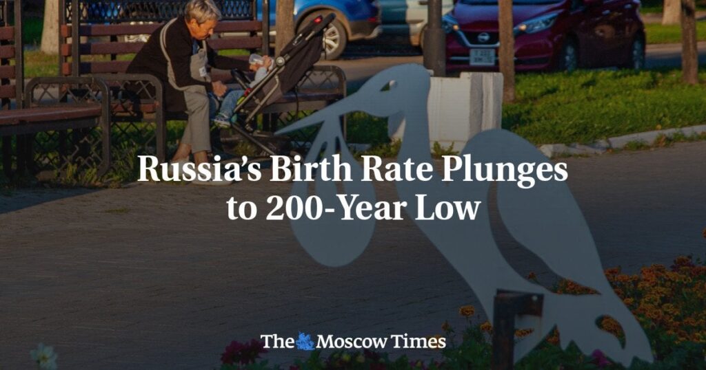 Russia’s Birth Rate Plunges to 200-Year Low