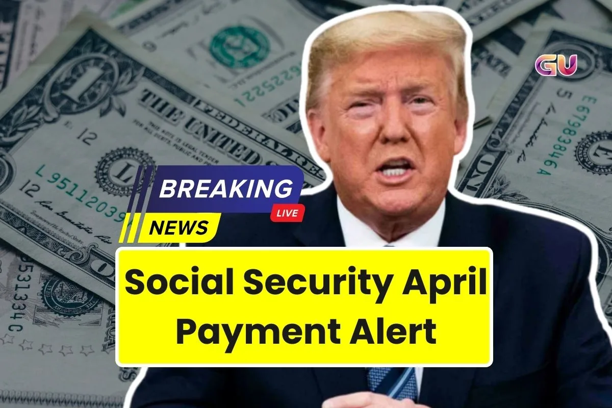 social security payment april alert 2025