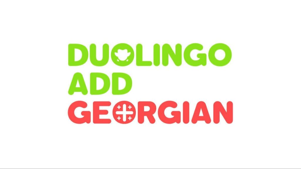 Georgian language on Duo lingo - petition