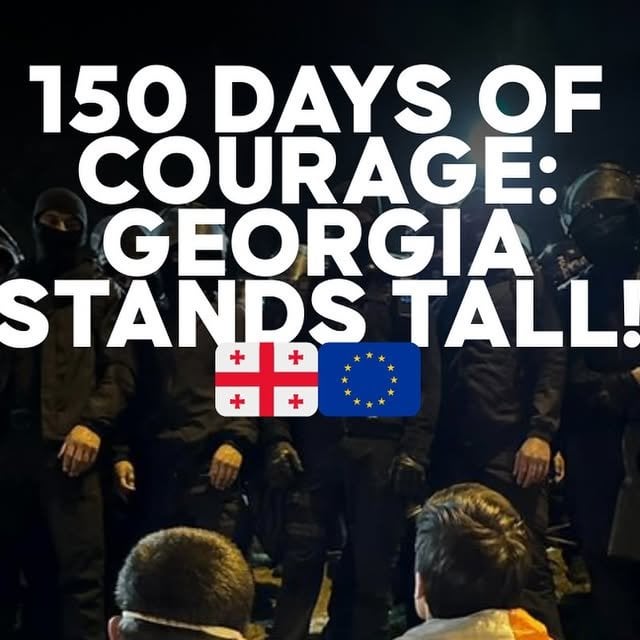 European Democratic Party: "150 days of relentless protests in Georgia" #GeorgiaIsEurope