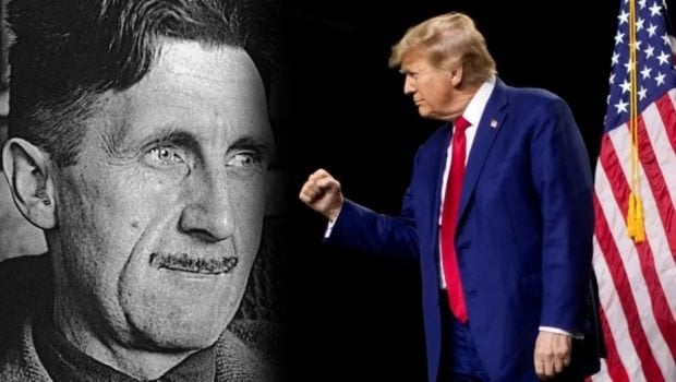 What would George Orwell say today if he noticed Trump