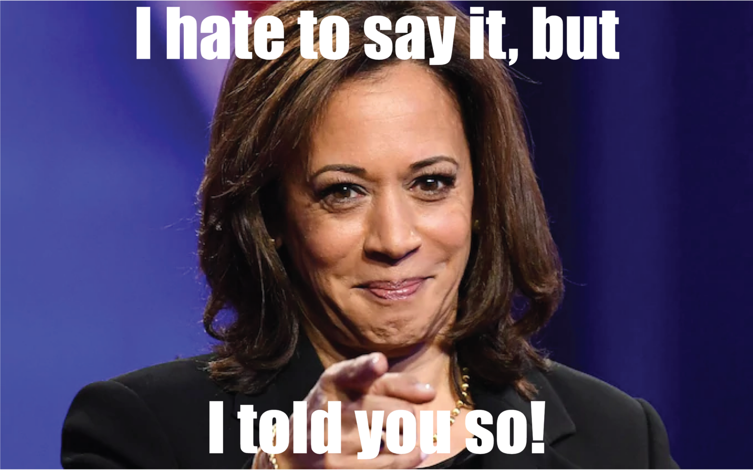 She was right all along.