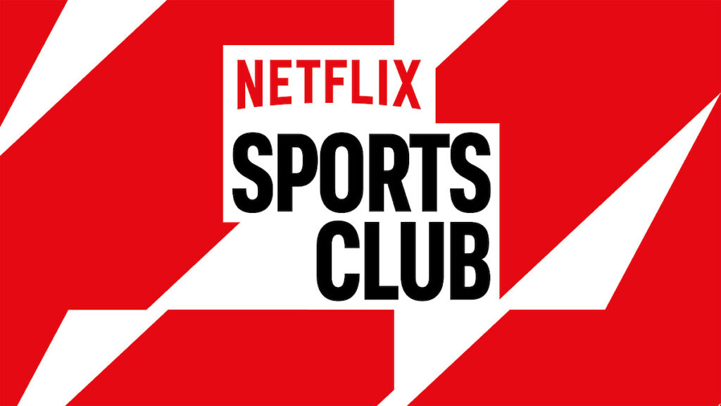 The Netflix Sports Club Podcast with Host Kay Adams Premieres June 6