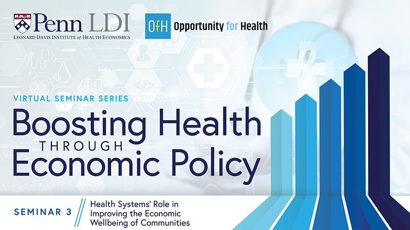 Aligning Health Systems With Their Community’s Economic and Social Needs