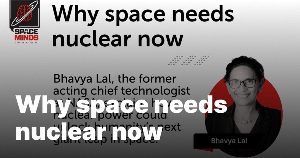 Why space needs nuclear now
