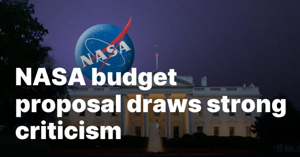 NASA budget proposal draws strong criticism
