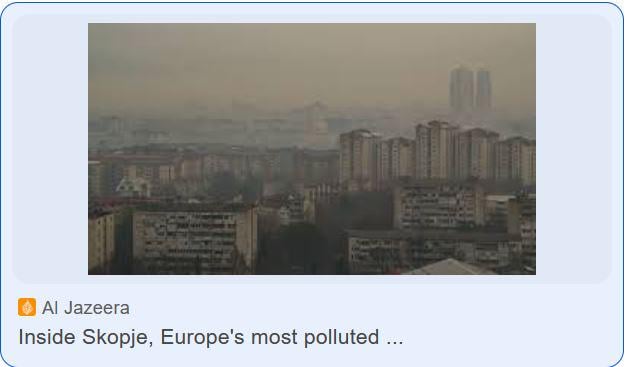 Don't you think it's really sad to bring up a child in Skopje? I have no idea what young parents are thinking, if they are thinking. Chronic health issues will be of huge concerns in decades to come for babies and children that grow up breathing this air