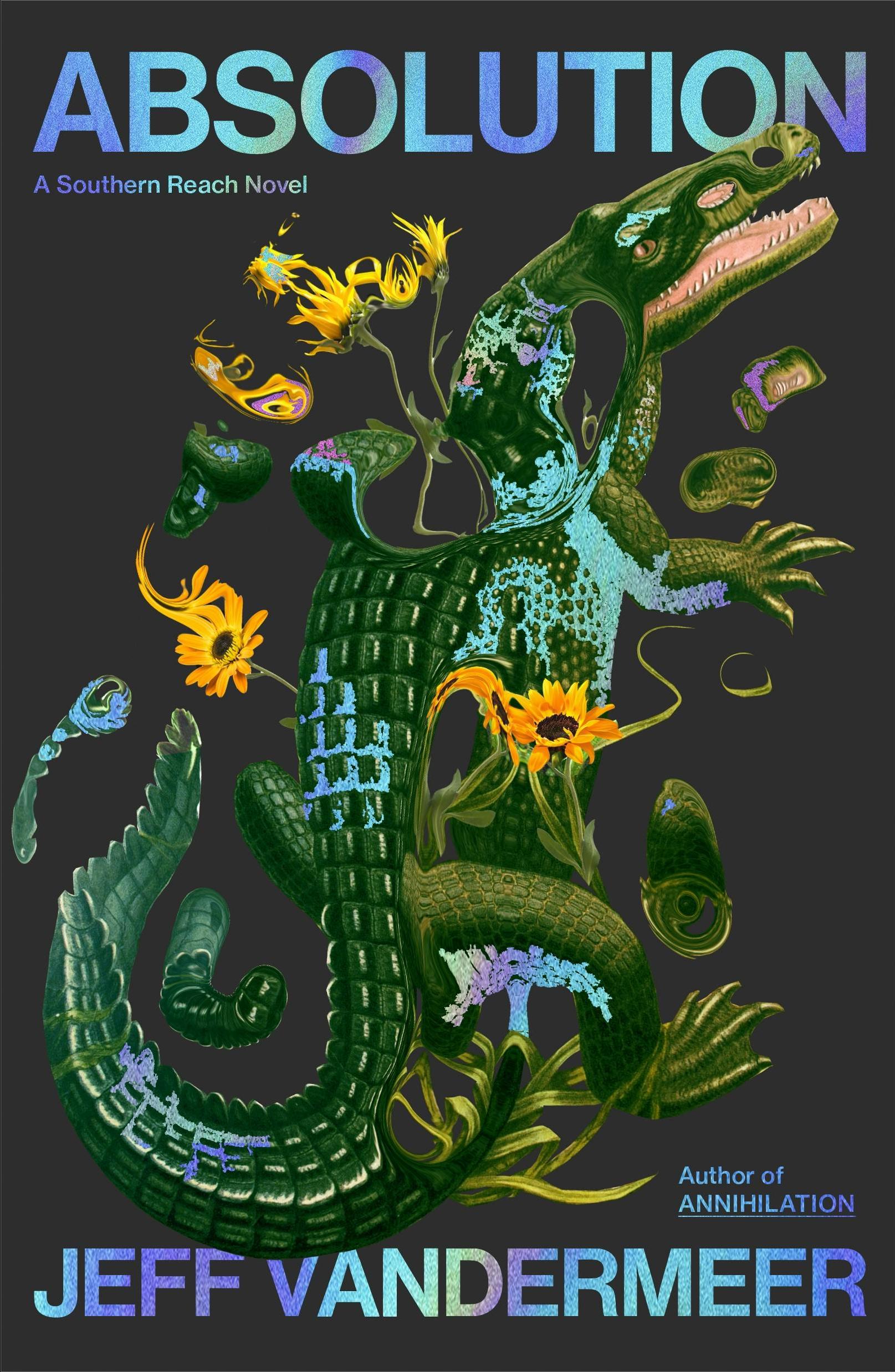 Cover of Absolution- the latest volume in the Southern Reach novel series.