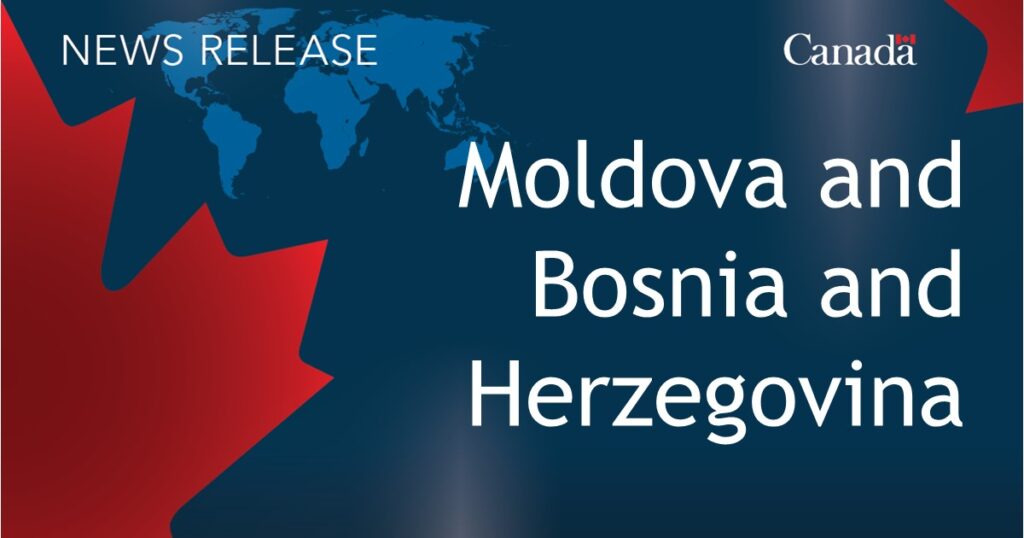 Parliamentary Secretary Oliphant to travel to the Republic of Moldova and Bosnia and Herzegovina