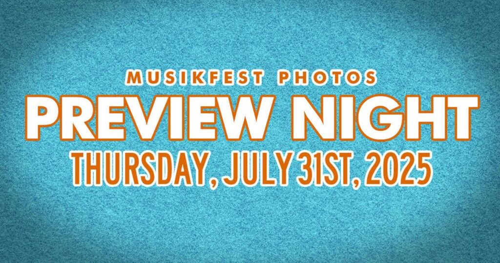 Musikfest Photos: Thursday, July 31st, 2025 (Preview Night) | Entertainment News