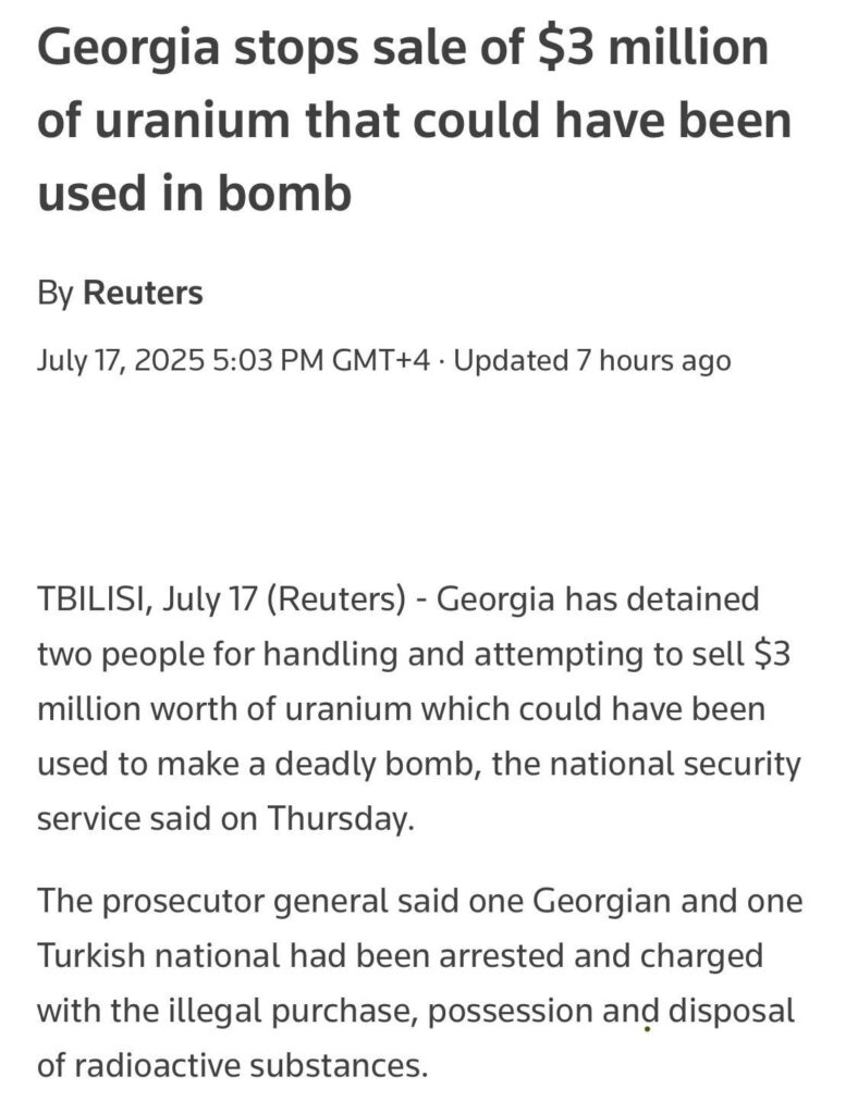 Two suspects – a Georgian citizen and a Turkish national – have been arrested inBatumi for attempting to sell uranium worth $3 million that “could have been used to make a bomb”. according to Georgia’s State Security Service.