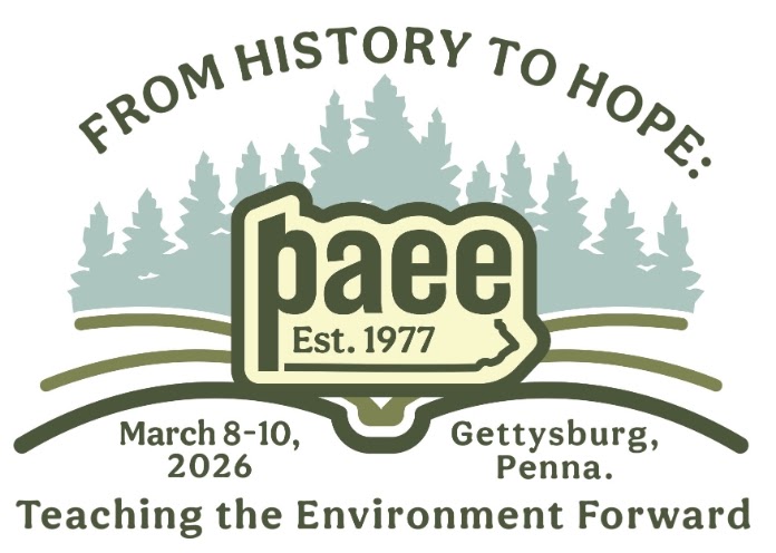 PA Assn. Of Environmental Educators Annual Conference March 8-10 In Gettysburg