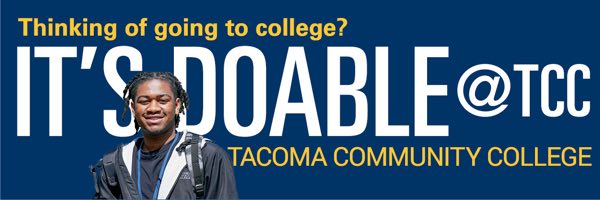 Tacoma Community College. It's doable.