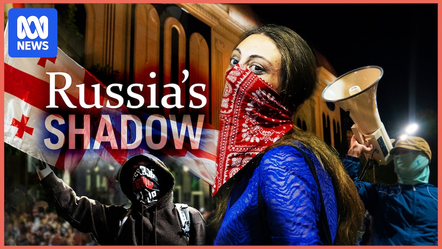 Russia's Shadow: Democracy in Georgia is on the brink, is Moscow to blame?