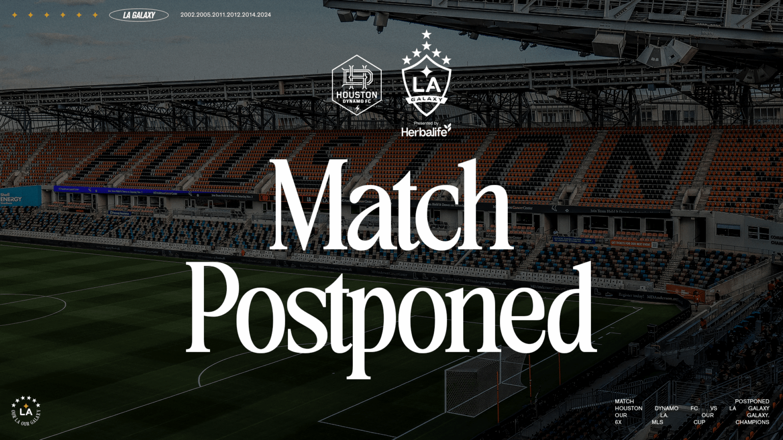 LA Galaxy Match Against Houston Dynamo FC at Shell Energy Stadium Postponed Due to Inclement Weather