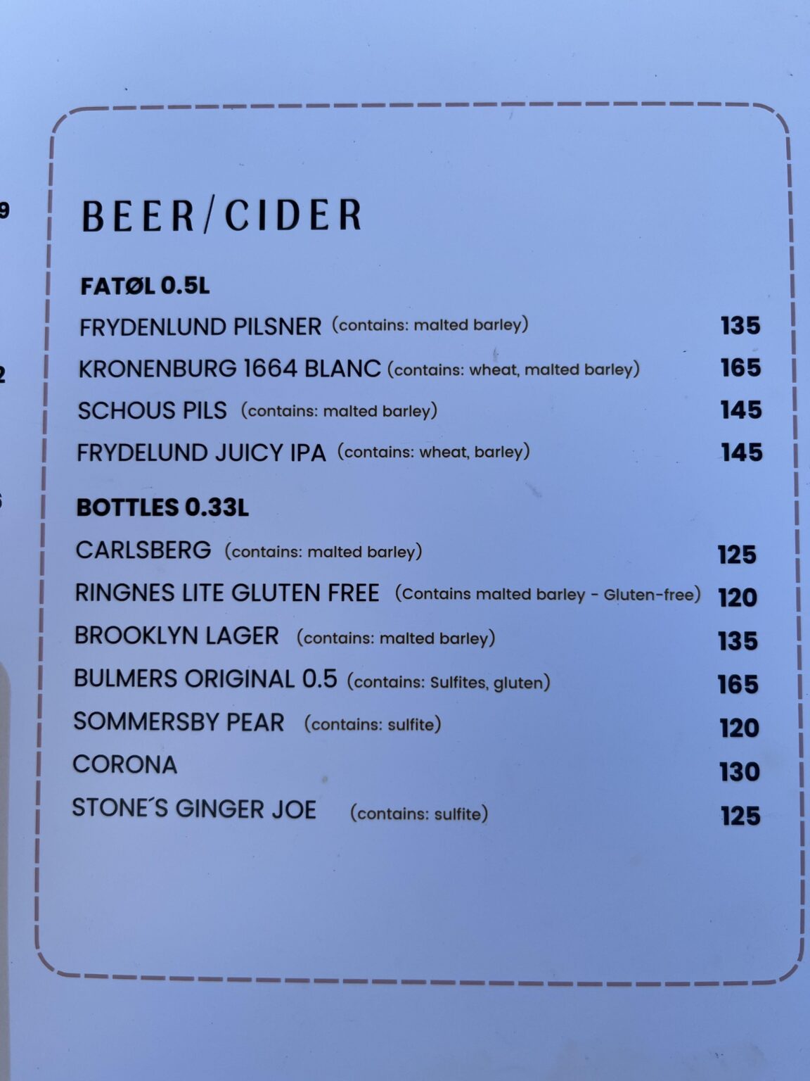 Would love to buy a drink here after my long hike, but I don’t think I can afjord it.