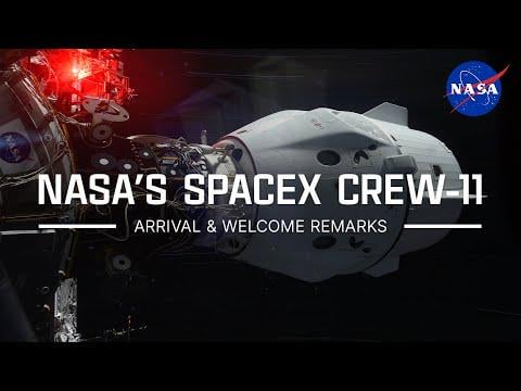 NASA’s SpaceX Crew-11 Arrival & Welcome Remarks
