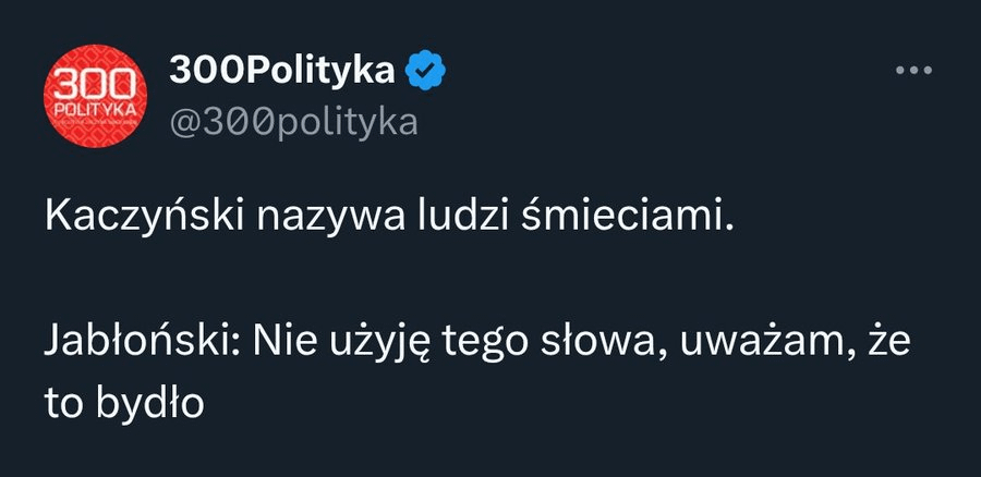 "I will not use the word, I think it is cattle" - Jabłoński pierces Kaczyński