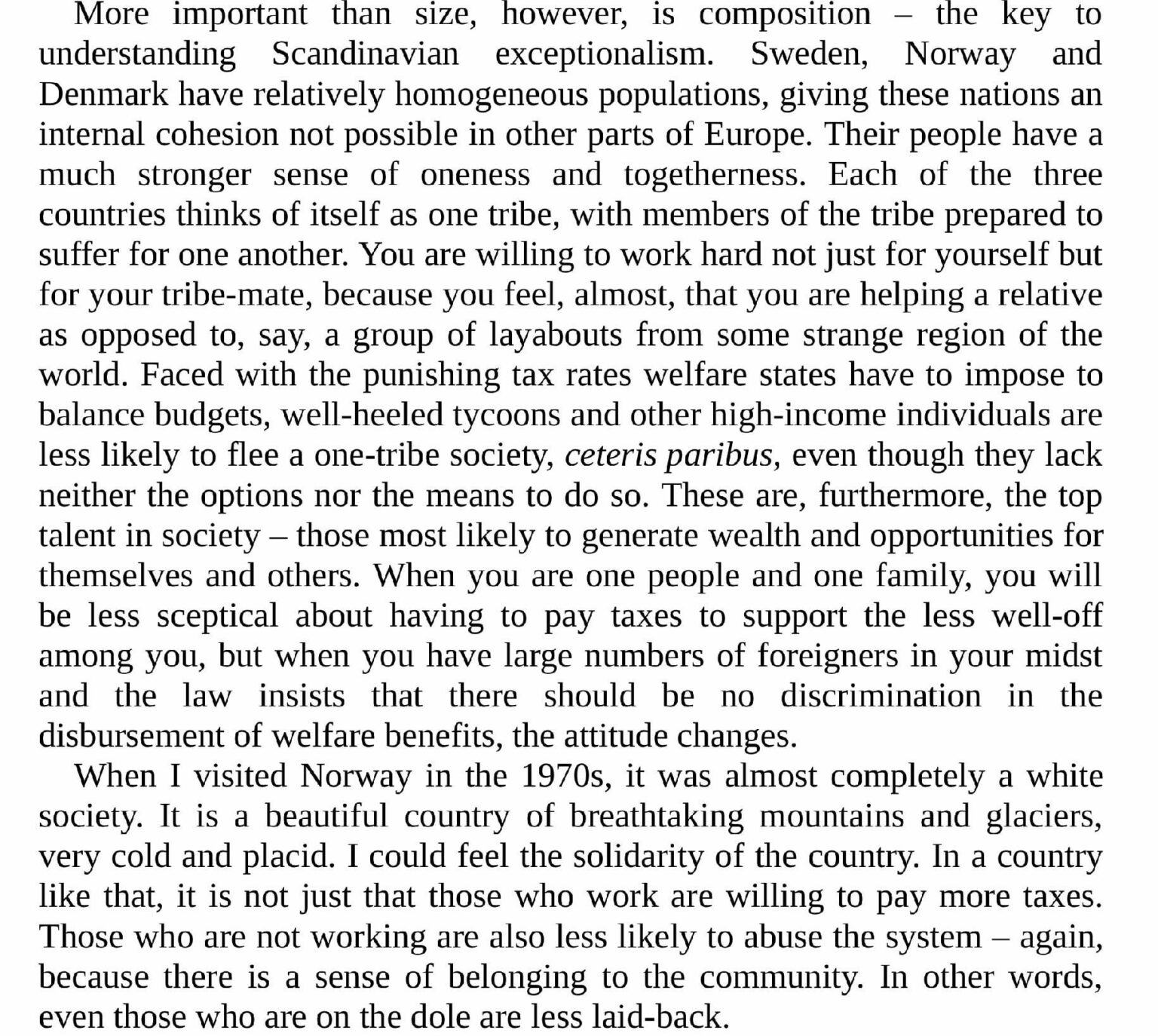 People of Norway, what are your thoughts on what Lee Kuan Yew, founding father of Singapore, had to say about you and your country?
