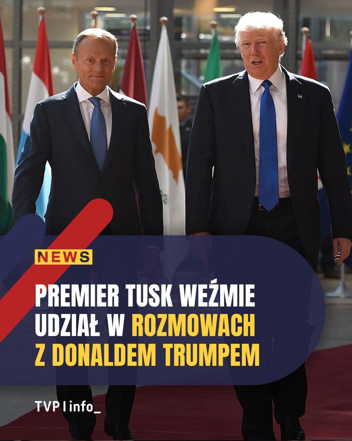 Tusk will take part in talks with Trump