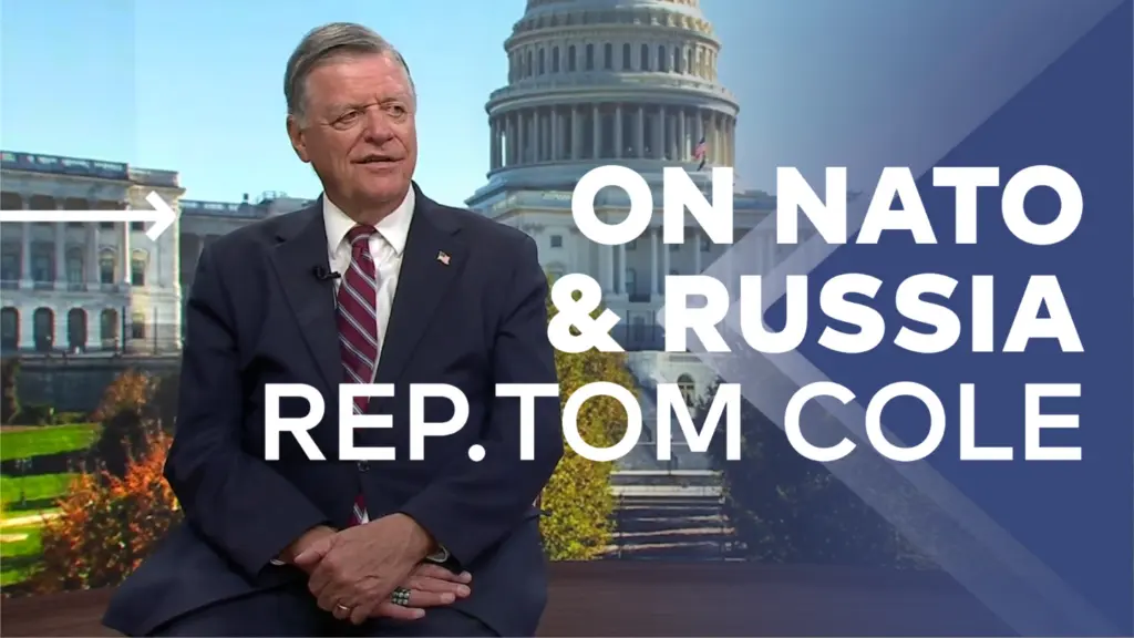 Oklahoma Rep. Tom Cole on NATO and Putin [Exclusive]