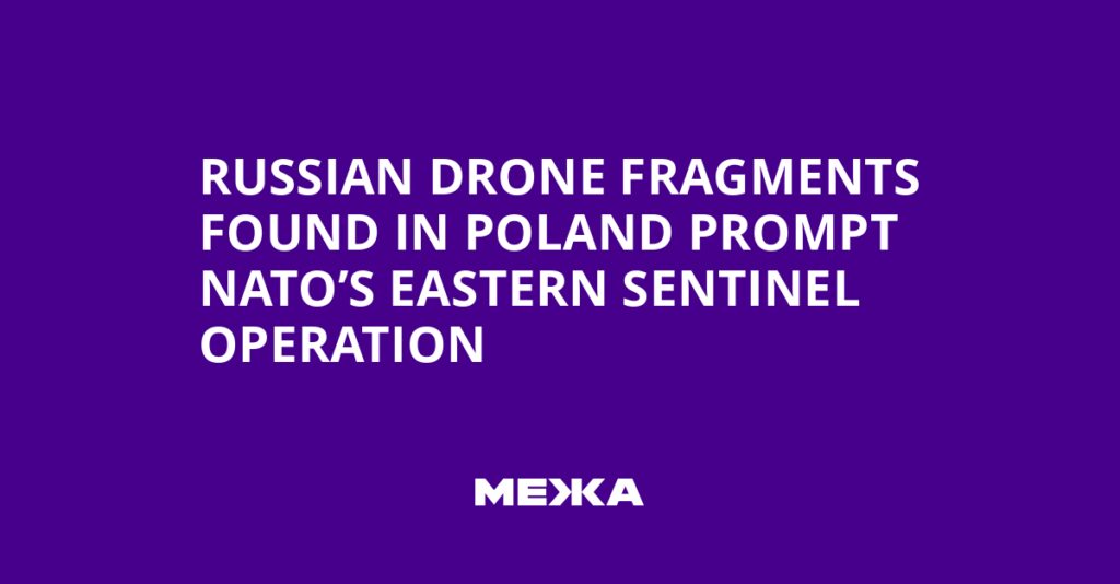 Russian Drone Fragments Found in Poland Prompt NATO’s Eastern Sentinel Operation | Ukraine news