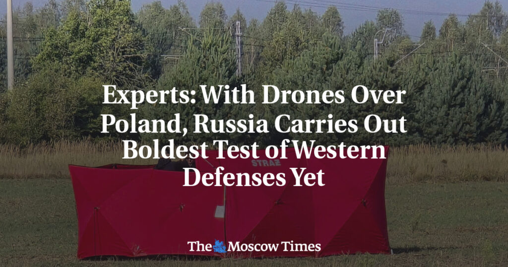 Experts: With Drones Over Poland, Russia Carries Out Boldest Test of Western Defenses Yet Experts: With Drones Over Poland, Russia Carries Out Boldest Test of Western Defenses Yet