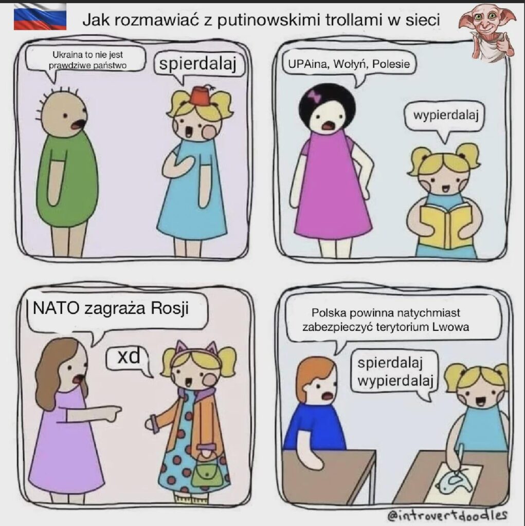 I just remind you- how to react to Russian trolls when you come across them on the internet