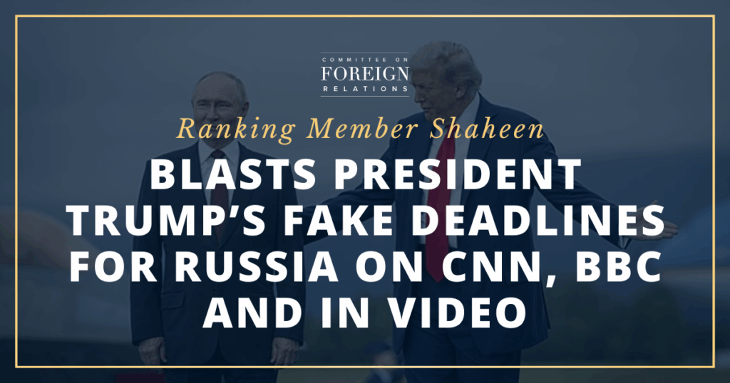 Ranking Member Shaheen Blasts President Trump’s...