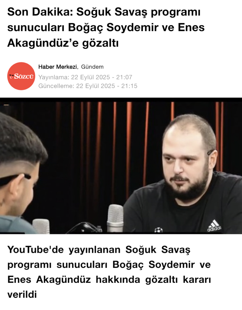 The servers of the Cold War Program Boğaç Soydemir and Enes Akagündüz were detained.