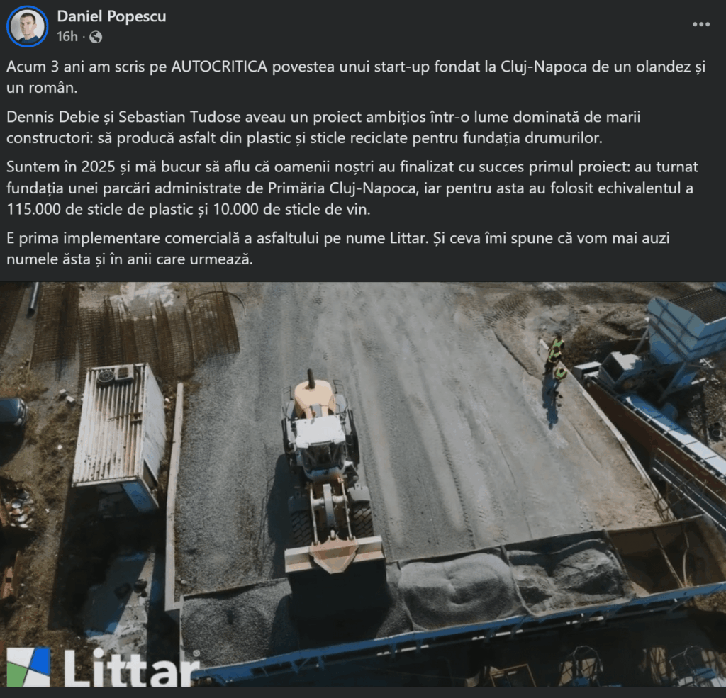 Startup in Cluj that produces asphalt from recycled materials "successfully completed the first project: they poured the foundation of a parking managed by Cluj-Napoca City Hall, and for that they used the equivalent of 115,000 plastic bottles and 10,000 wine bottles."