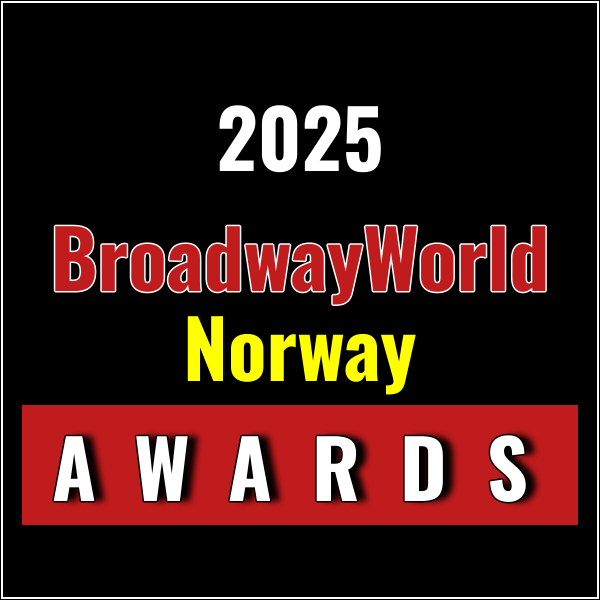 Final Weeks To Submit For The 2025 BroadwayWorld Norway Awards Photo