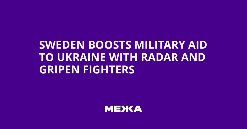 Sweden Boosts Military Aid to Ukraine with Radar and Gripen Fighters | Ukraine news Sweden Boosts Military Aid to Ukraine with Radar and Gripen Fighters | Ukraine news