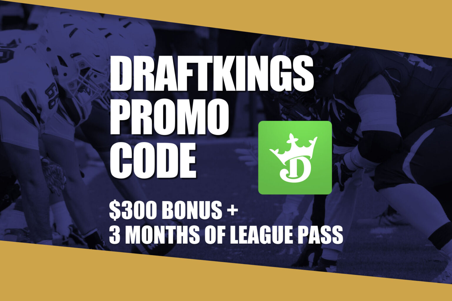 DraftKings Promo Code: Get $300 Bonus for Commanders-Chiefs, Sports Equinox