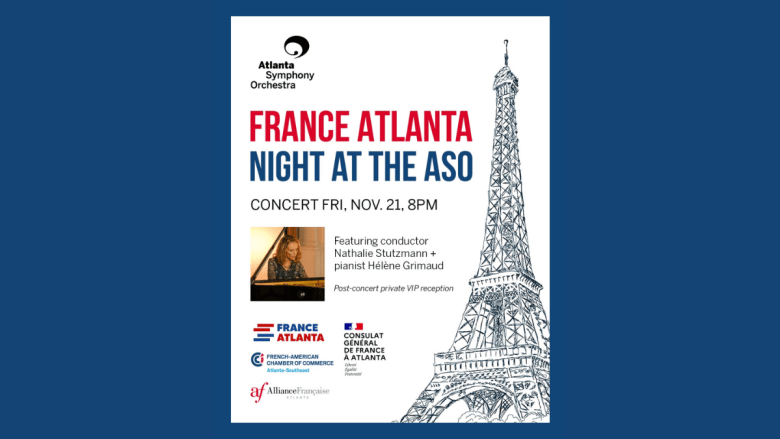 The Atlanta Symphony Orchestra is hosting “France-Atlanta Night at the ASO” on Nov. 21, 2025